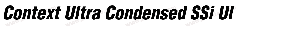 Context Ultra Condensed SSi Ultra Condensed字体转换